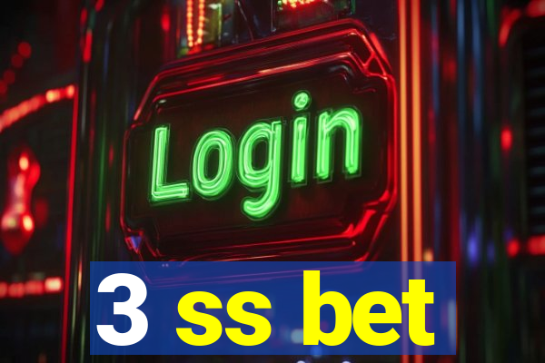 3 ss bet